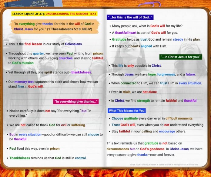 Lesson 13 | Understanding 1 Thessalonians 5:18 Understanding 1 Thessalonians 5:18 Sabbath School lesson study illustrating gratitude, faith, and believers looking to God