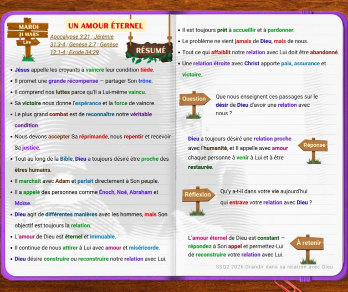 Un amour éternel | Mardi | 31 Mars Un amour éternel étude de la leçon de l’École du Sabbat montrant l’amour immuable de Dieu et Sa relation avec les croyants