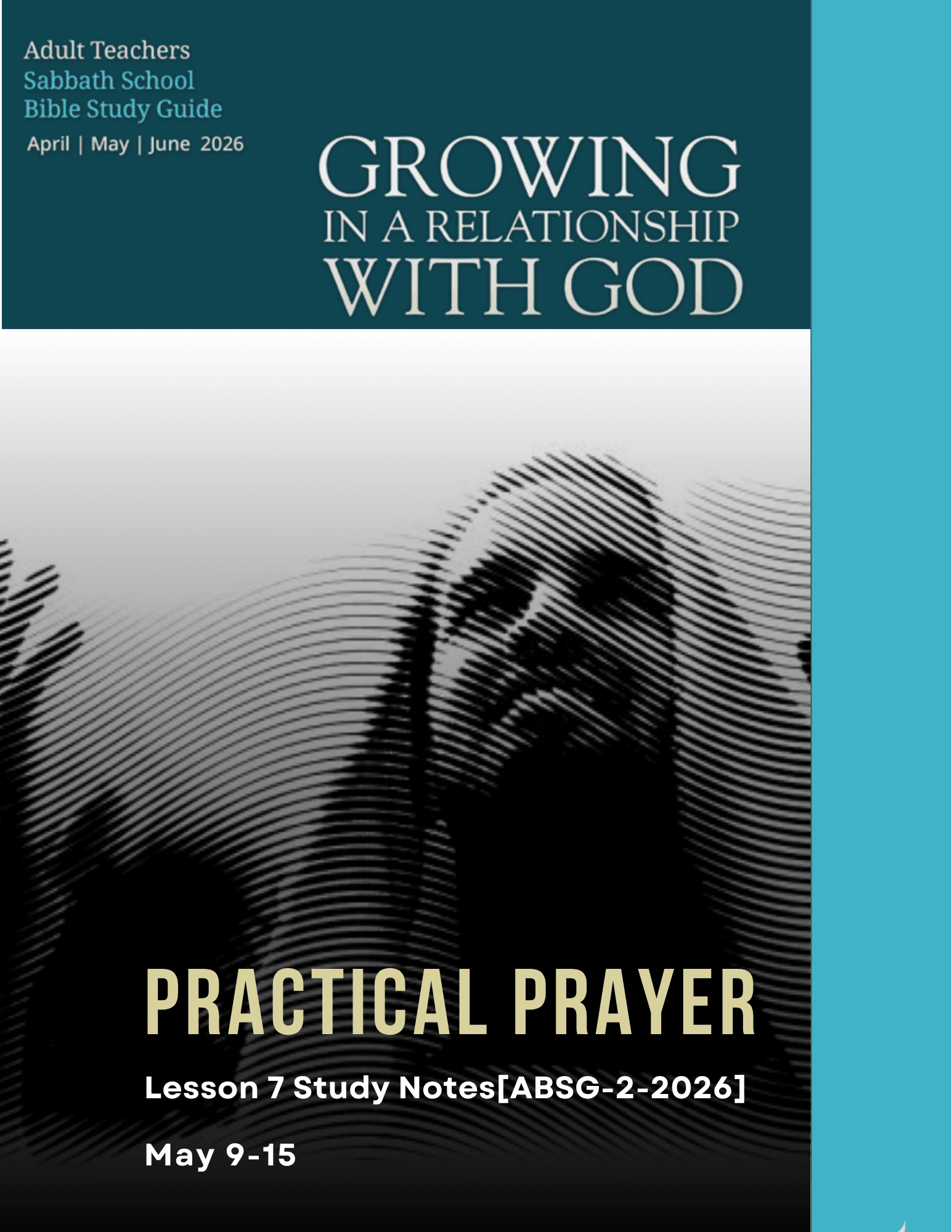 Sabbath School Lesson English Notes | Shofarpulse Practical Prayer Sabbath School Lesson 7 study notes ABSG 2 2026 illustrating prayer, faith, and dependence on God in daily Christian living