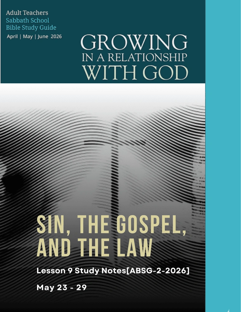 Sabbath School Lesson English Notes | Shofarpulse Sin, The Gospel, and The Law Sabbath School Lesson 9 study notes ABSG 2 2026 focusing on salvation, God’s law, grace, and Christian faith
