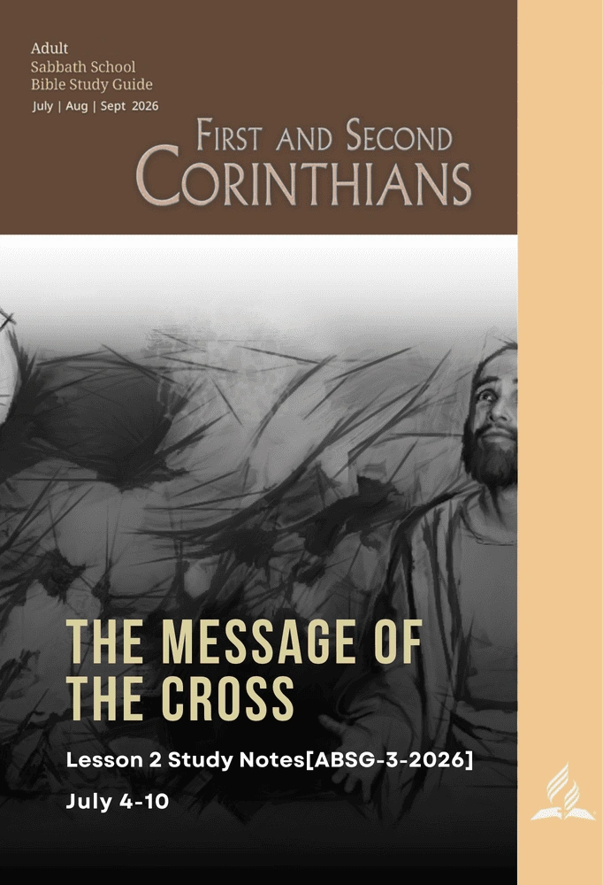 ABSG Q3 2026 Lesson 2 Notes The Message of the Cross