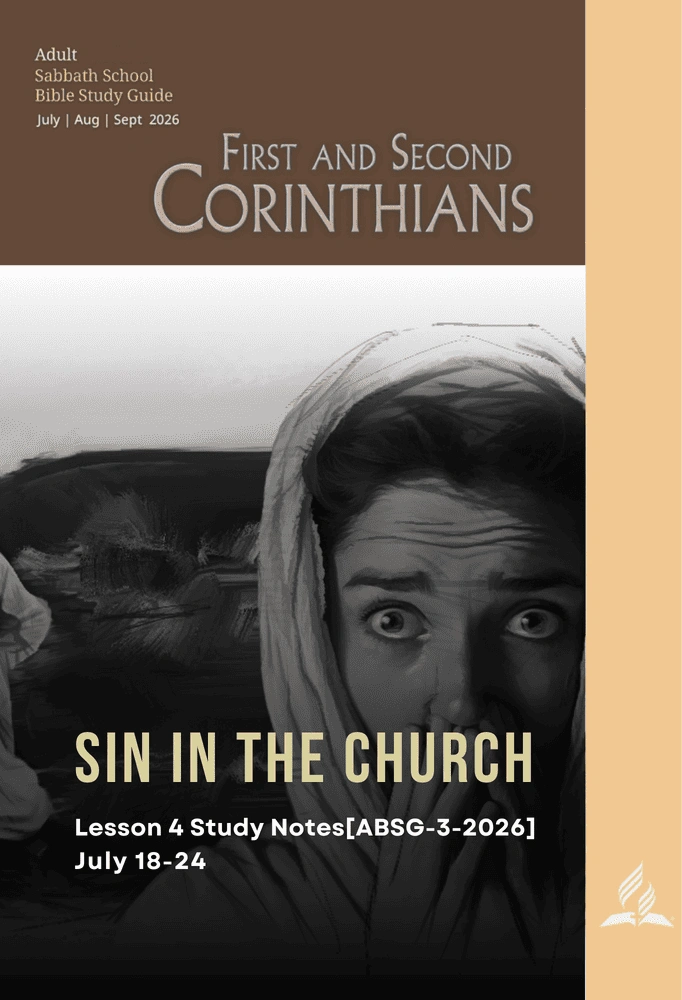 Cover image for Sin in the Church Lesson 4 Study Notes from the Adult Sabbath School Bible Study Guide (ABSG Q3 2026), focusing on biblical church discipline, repentance, forgiveness, and spiritual restoration.
