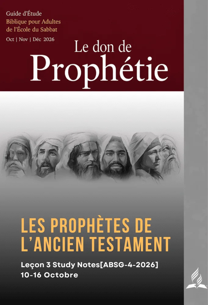 Couverture du Guide d’étude biblique de l’École du sabbat pour adultes, 4e trimestre 2026, présentant la Leçon 3, « Les prophètes de l’Ancien Testament », du thème Le don de prophétie.