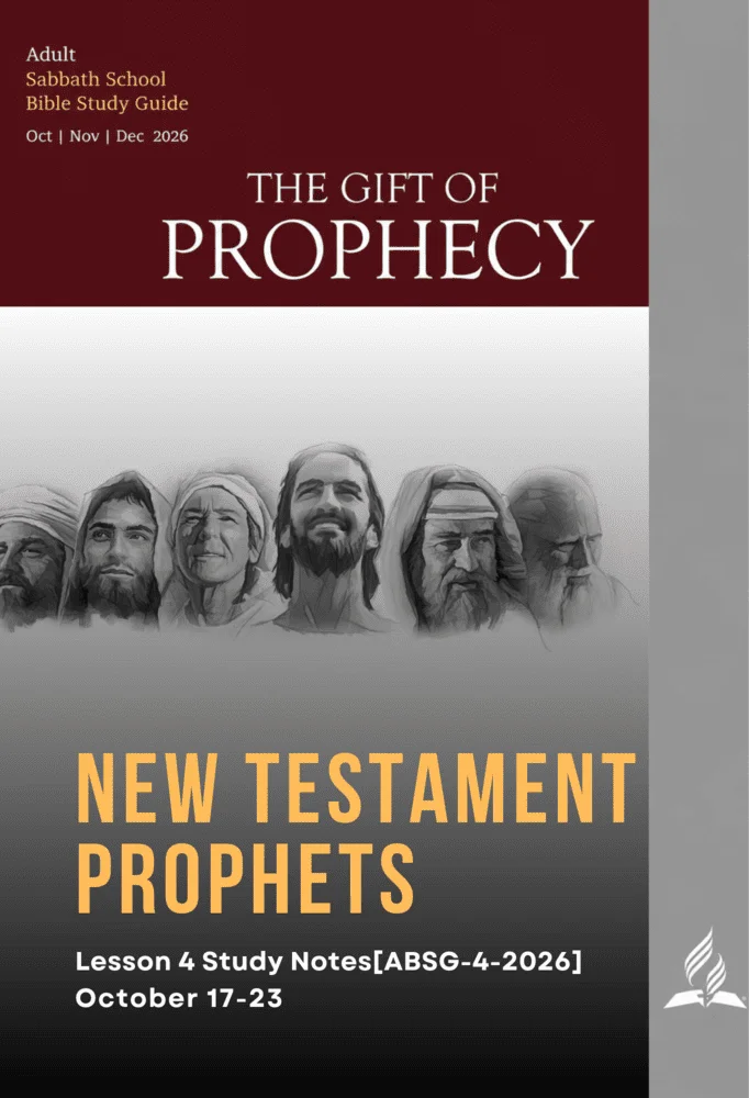 Adult Sabbath School Bible Study Guide cover for Quarter 4, 2026, featuring Lesson 4, “New Testament Prophets,” from The Gift of Prophecy.